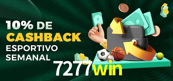 10% de bônus de cashback na 7277win